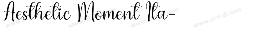 Aesthetic Moment Ita字体转换